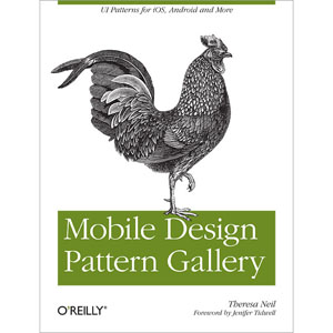 Mobile Design Pattern Gallery: UI Patterns for Mobile Applications