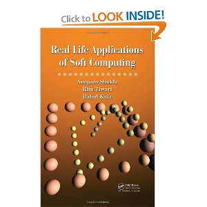 Real Life Applications of Soft Computing