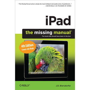 iPad: The Missing Manual, 4th Edition