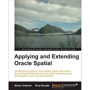 Applying and Extending Oracle Spatial