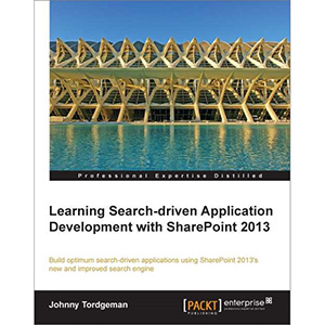Learning Search-driven Application Development with SharePoint 2013