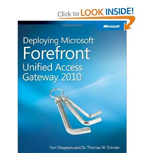 Deploying Microsoft Forefront Unified Access Gateway 2010