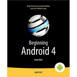 Beginning Android 4