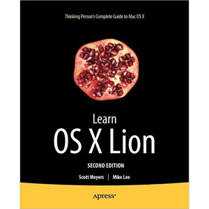 Learn OS X Lion, 2nd Edition
