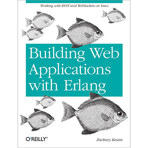 Building Web Applications with Erlang