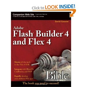 Adobe Flash Builder 4 and Flex 4 Bible