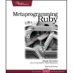 Metaprogramming Ruby