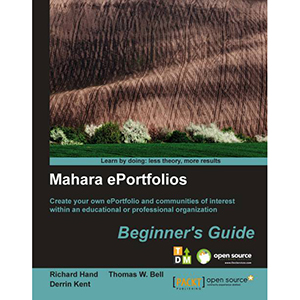 Mahara E-Portfolios: Beginner’s Guide