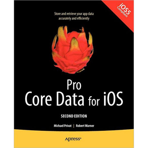 Pro Core Data for iOS, 2nd Edition