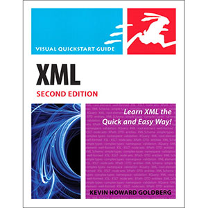 XML: Visual QuickStart Guide, 2nd Edition