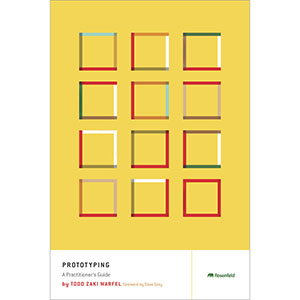 Prototyping: A Practitioner’s Guide