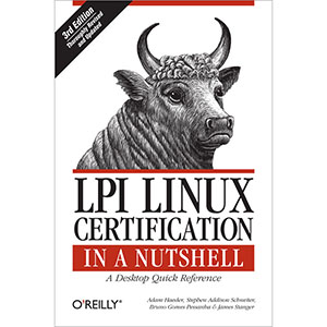 LPI Linux Certification in a Nutshell, 3rd Edition