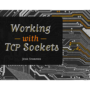 Working With TCP Sockets