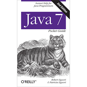 Java 7 Pocket Guide, 2nd Edition