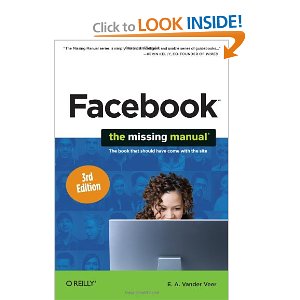 Facebook: The Missing Manual, 3rd Edition