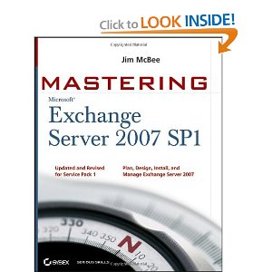 Mastering Microsoft Exchange Server 2007 SP1, 2nd Edition