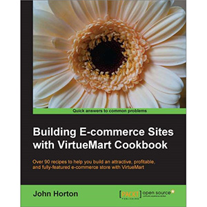 Building E-commerce Sites with VirtueMart Cookbook