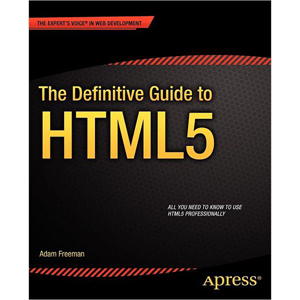 The Definitive Guide to HTML5