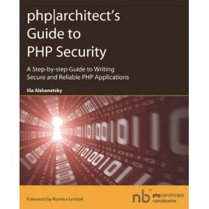 php|architect's Guide to PHP Security
