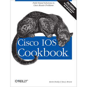 Cisco IOS Cookbook, 2nd Edition