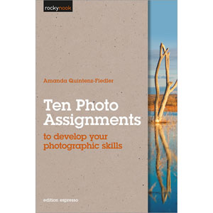 Ten Photo Assignments