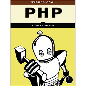 Wicked Cool PHP