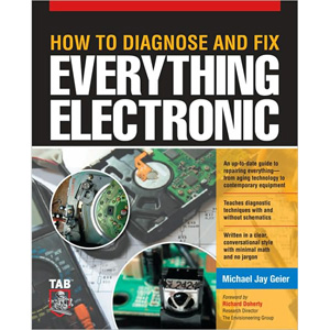 How to Diagnose and Fix Everything Electronic