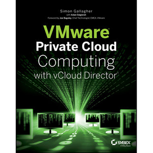 VMware Private Cloud Computing with vCloud Director