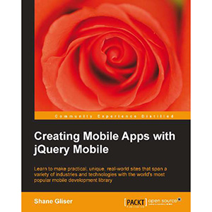Creating Mobile Apps with jQuery Mobile