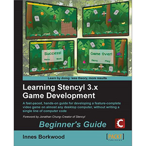Learning Stencyl 3.x Game Development: Beginner’s Guide