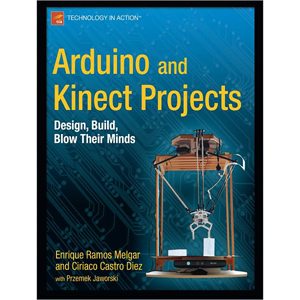 Arduino and Kinect Projects