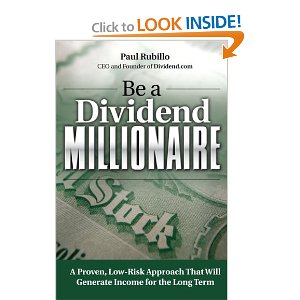 Be a Dividend Millionaire: A Proven, Low-Risk Approach That Will Generate Income for the Long Term