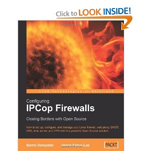 Configuring IPCop Firewalls: Closing Borders with Open Source