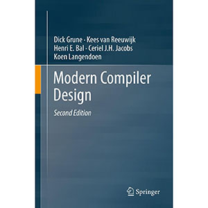 Modern Compiler Design, 2nd Edition