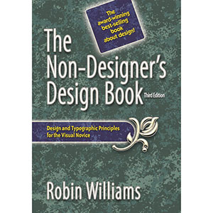 The Non-Designer’s Design Book, 3rd Edition
