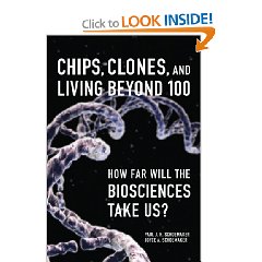 Chips, Clones, and Living Beyond 100