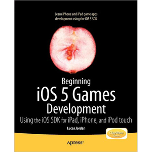 Beginning iOS 5 Games Development