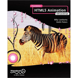 Foundation HTML5 Animation with JavaScript