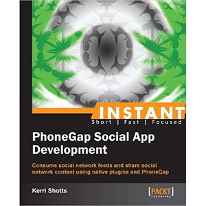 Instant PhoneGap Social App Development