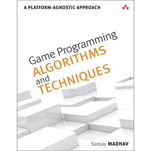 Game Programming Algorithms and Techniques