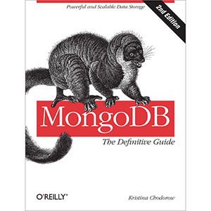 MongoDB: The Definitive Guide, 2nd Edition