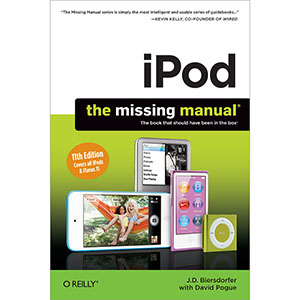iPod: The Missing Manual, 11th Edition
