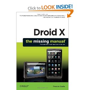 Droid X: The Missing Manual