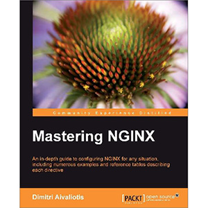 Mastering Nginx
