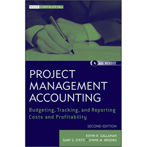 Project Management Accounting, 2nd Edition