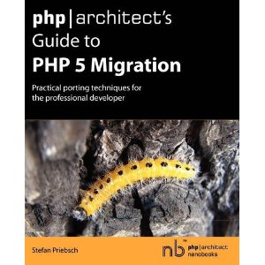 php/architect's Guide to PHP 5 Migration