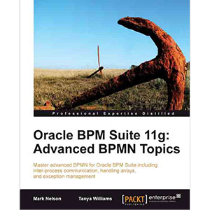 Oracle BPM Suite 11g: Advanced BPMN Topics