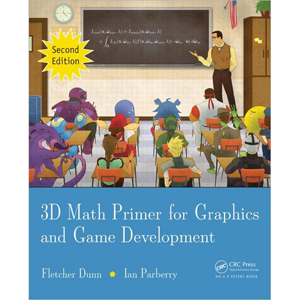 3D Math Primer for Graphics and Game Development, 2nd Edition