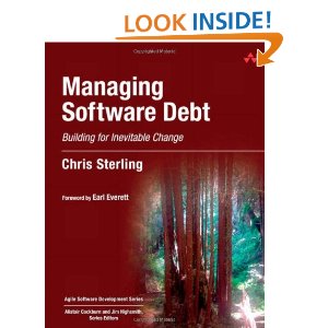 Managing Software Debt: Building for Inevitable Change